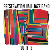 Preservation Hall Jazz Band - So It Is